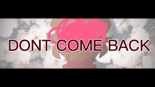 Dont Come Back Animation Meme Flipaclip