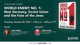 World Enemy No. 1 Nazi Germany, Soviet Union And The Fate Of The Jews Hoover Insution