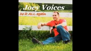 Do It All Again - Joey Voices (C) 2012