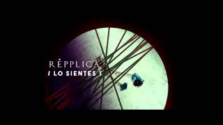 LO SIENTES by REPPLICA