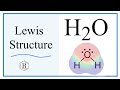 Lewis Dot Structure for H2O (Water)