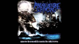 Watch A Breath Before Surfacing Death Is Swallowed In Victory video