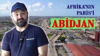 Afrika'nın Paris'i Abidjan