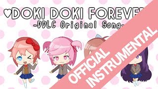 (Instrumental)【Doki Doki Literature Club Song】Doki Doki Forever