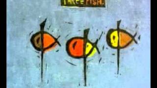 Watch Three Fish My Only Foe video