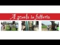 A scuola in fattoria - Mangio locale penso universale
