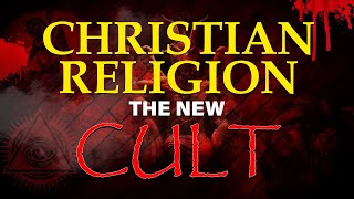 What You Didnt Know About Christian Religion Religious Churches The New Cult Mini Doc