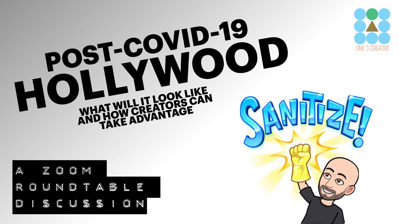 Post-COVID19 Hollywood How Creators Can Take Advantage - A Transmedia Roundtable Discussion