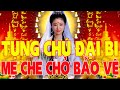 Trong Nhà Nghe Kinh Chú Đại Bi 21 Biến Này Gia Đạo Bình An Tiêu Trừ Nghiệp Chướng Bệnh Tật Tan Biến