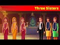 The Three Sisters Story