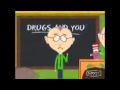 South Park - Mr Mackey - Drugs are bad MKAY