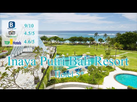 Inaya  Putri Bali Resort 5*| Индонезия, о.Бали|Обзор отеля 2019