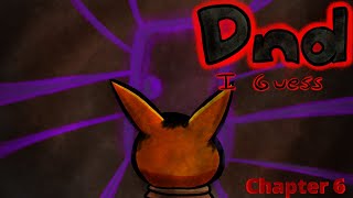DnD I Guess Chapter 6: Chalk Zone
