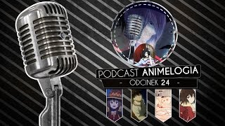 Podcast (PL) AnimeLogia#24 ~ Sezon Zima 2016 i rajd na Berlin