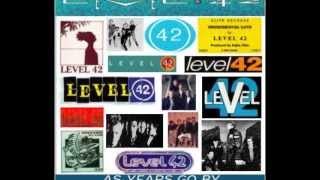 Watch Level 42 As Years Go By video