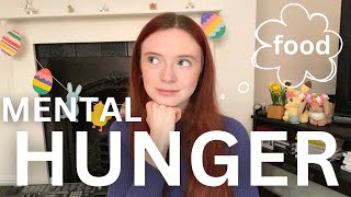 Why Cant I Stop Thinking About Food? Mental Hunger