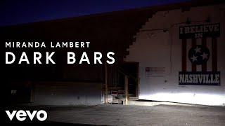 Watch Miranda Lambert Dark Bars video