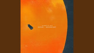October 30 2018 Kepler Goodnight October 30 2018 Kepler Goodnight