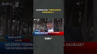 Qazinin Torpaq Sahəsində Yol Salıblar? Hörmətimiz Var, Amma Göstərsin Ki...