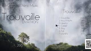 Dyathon Trouvaille Full Album Dyathon Trouvaille Full Album