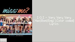 I.O.I - Very Very Very (Han|Rom|Eng) [Color coded] Lyrics