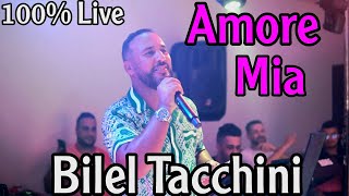 Amore Mia | Bilel Tacchini Live 2023 Ft Houssem Magic ( عمري فالغربة )