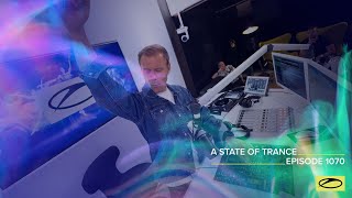 A State Of Trance Episode 1070 - Armin Van Buuren (Astateoftrance)