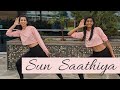 Sun Saathiya | ABCD 2 | Bollywood Fusion | PS Nachle Choreography