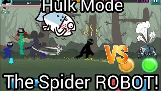 Hulk Mode Vs The Spider Robot? Anger Of Stick 5 New Update