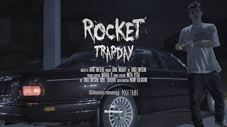 Rocket - Trap Day