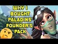 Why I Bought Paladins' Founder's Pack