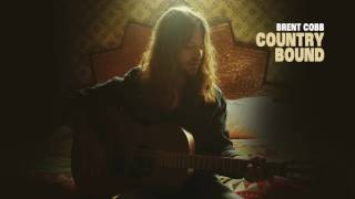 Watch Brent Cobb Country Bound video