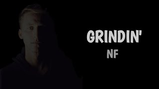 NF - Grindin' (Lyrics) ft. Marty