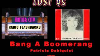 Watch Patricia Dahlquist Bang A Boomerang video
