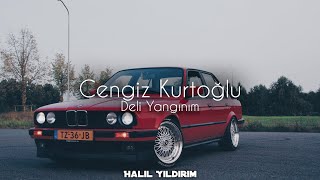 Cengiz Kurtoğlu - Deli Yangınım ( Halil Yıldırım Remix ) Deli Yangınım Sana Darg