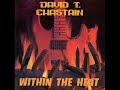 David T. Chastain - Excursions Into Reality (HQ)