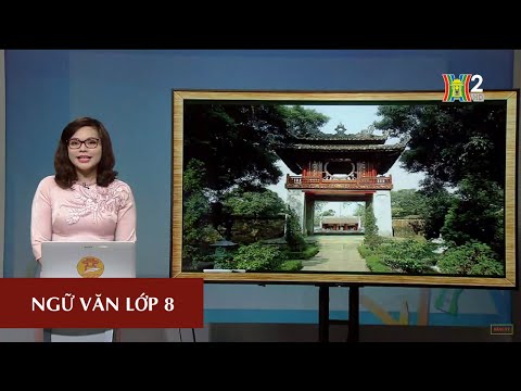 MÔN NGỮ VĂN - LỚP 8 | BÀN LUẬN VỀ PHÉP HỌC (LUẬN HỌC PHÁP) | 10H00 NGÀY 02.05.2020 | HANOITV
