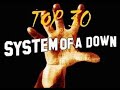 SYSTEM OF A DOWN   (TOP 30 Full Album)