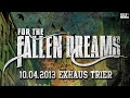 For The Fallen Dreams / Full Set / Exhaus Trier / 10.04.2013