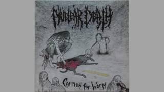Watch Nuclear Death Carrion For Worm video