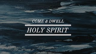 Come & Dwell Holy Spirit: 3 Hour Prayer Time Music | Christian Meditation | Time With Holy Spirit