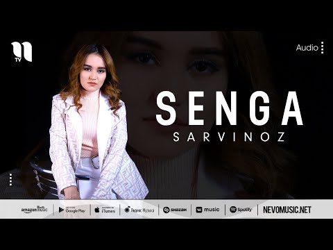 Sarvinoz - Senga