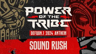 Sound Rush - Power Of The Tribe