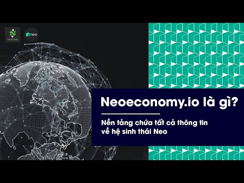 Neoeconomy.io là gì? Nền tảng chứa tất cả thông tin về hệ sinh thái Neo
