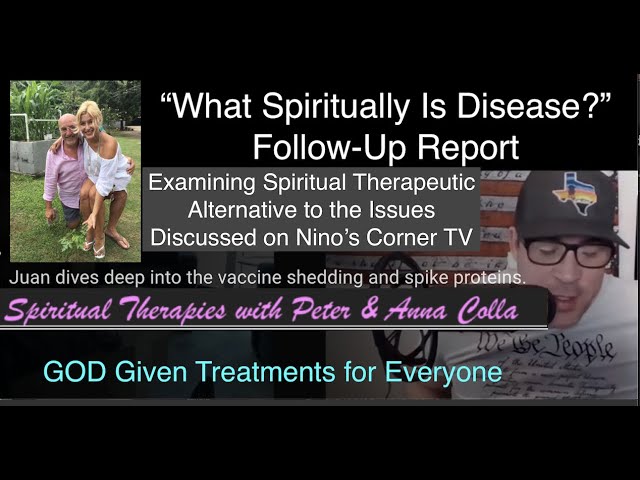 Deep Dive Into Diseases; Examining Spiritual Therapeutic Options for the Jab... Lesson 9 "Dis-Ease"