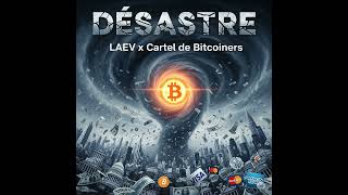 Disaster - By Laev Y El Cartel De Bitcoiners