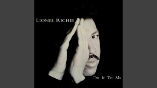 Watch Lionel Richie Do It To Me Single Radio Edit video
