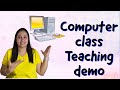 Computer teaching  Demo Class/How to give computer teacher demo #teacherdemo