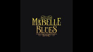 Mabelle Blues Band - This is Not Love