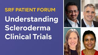 Patient Forum Scleroderma Research In Action - Understanding Clinical Trials 2025